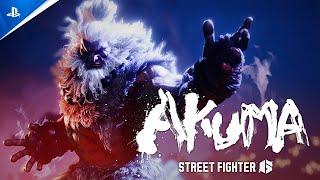 Street Fighter 6 - Akuma Teaser Trailer  PS5 & PS4 Games