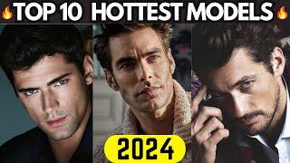TOP 10 MOST HANDSOME AND HOTTEST MODELS 2024