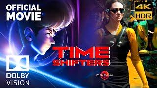 4KHDR DOLBY ATMOS TIME SHIFTERS Sci-Fi 2023 Time Travel Official DOLBY VISION A.I FILM