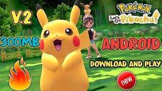 {300MB}How To Download & Install Pokemon Lets Go Pikachu On Android  With Gameplay Proof