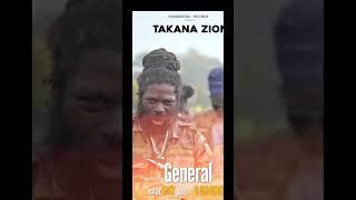 Takana Zion Mangana Mon Général sortie offielle le 20 juillet