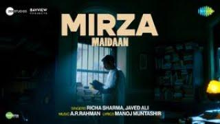 Mirza - Full Video  Maidaan  Ajay Devgn  A.R.Rahman  Javed Ali  Richa Sharma  Boney Kapoor