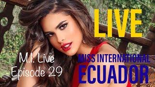 M.I. Live Episode 29 with Miss International ECUADOR 2021 Valeria Gutierrez