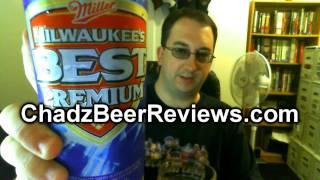 Milwaukees Best Premium  Chadz Beer Reviews ep545