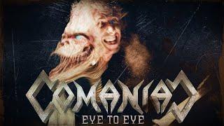 COMANIAC - Eye To Eye Music Video 2023