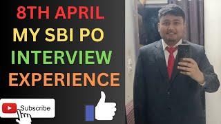  MY SBI PO INTERVIEW EXPERIENCE 8TH APRIL  STATE BANK ACADEMY GURUGRAM HARYANA