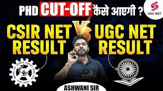 UGC NET RESULT vs CSIR NET RESULT  UGC NET PhD CUT-OFF ?  UGC NET RESULT 2024  UGC NET 2024