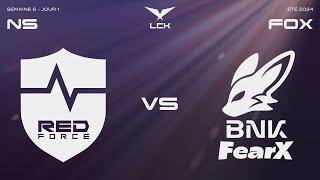 NS vs FOX un match déjà DÉCISIF  LCK Summer 2024