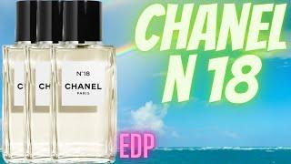 Chanel N 18 - Eau De Parfum - Quick Impressions