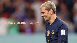 Antoinne Griezmann vs England - World Cup 2022 Highlights