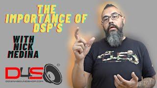 THE IMPORTANCE OF A DSP WITH NICK MEDINA