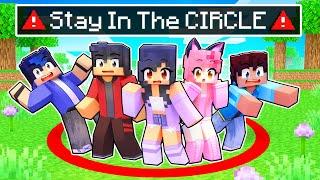 Stay In The CIRCLE In Minecraft