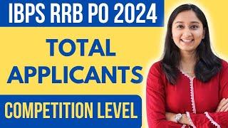 IBPS RRB PO 2024 Total Applicants  Total Form Fill Up  Banker Couple