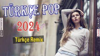 Türkçe Pop Remix Şarkı 2024  Bu ay en çok dinlenen yeni çıkan şarkı️ ️