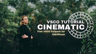 VSCO TUTORIAL  Cara Edit Foto Filter Cinematic  Free VSCO Fullpack iOS
