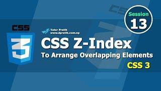 Z Index CSS Tutorial For Arrange Overlapping Session 13  Tutor Pratik