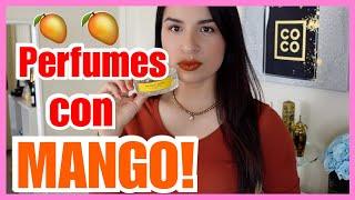 TOP 6 PERFUMES DELICOSOS DE MANGO 