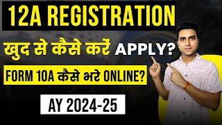 How To Apply 12A Registration online in 2024  NGO & Trust Registration in 2024 Live