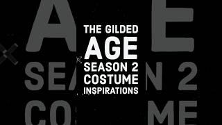 The Gilded Age Costumes Historical Inspirations #thegildedage