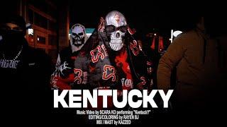 SCARA KO - Kentucky - EP1 Official Music Video