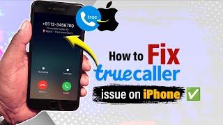 Truecaller Not showing Name on iPhone  Truecaller not working  How to Setup truecaller on iPhone