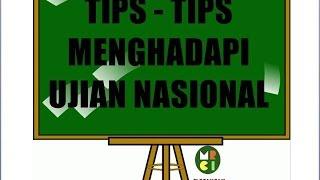 TIPS TIPS SUKSES MENGHADAPI UJIAN NASIONAL