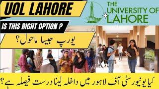 University of Lahore  UOL University Lahore  Is this Right Option ?  Admission Guidance
