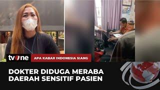 Korban Dokter yang Diduga Lecehkan Pasien di Tangerang Bertambah Begini Kronologisnya  AKIS tvOne