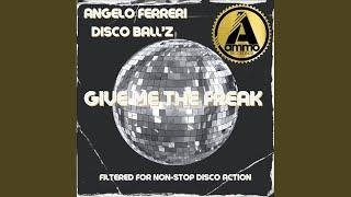 Give Me the Freak Original Mix