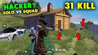 Solo vs Squad 31 Kill Dont Call Me Hacker Gameplay - Garena Free Fire