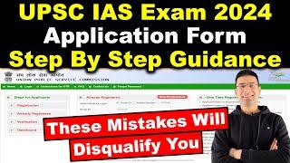 UPSC IAS 2024 Application Form Step by Step Guide  These Mistakes Will Disqualify You  UPSC OTR