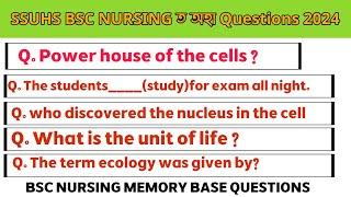 SSUHS BSC NURSING 2024 ত অহা Questions  SSUHS BSC NURSING MEMORY BASE QUESTIONS 2024  AXOM FUTURE