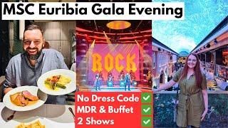 MSC Euribia Gala Evening - Showing You The Food And Entertainment  An AMAZING Orchestra Performance