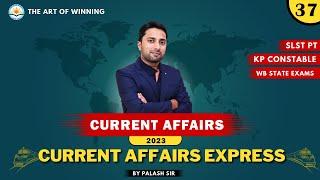 WB SLST  CURRENT AFFAIRS WITH DESCRIPTION  CLASS - 37  BY - PALASH SIR 