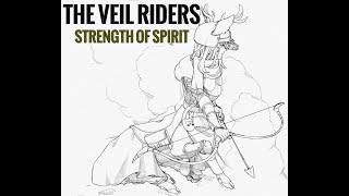 The Veil Riders Book 4 Strength of Spirit Ch 2