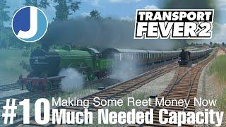 Getting Some Much Needed Capacity  Transport Fever 2  Race To The North  Episode 10