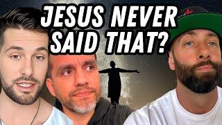 @TheHigherSelfPodcast & @AaronAbke Jesus Never Said That