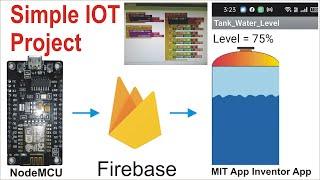 Simple IOT Project to Monitor Tank Water Level from any where using Nodemcu Firebase MIT App
