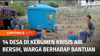 Kebumen Siaga Kekeringan 14 Desa Alami Krisis Air Bersih  Liputan 6