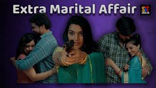 Extra Marital Affair  The extent of lies of Ayesha Pati based on extramarital affair  - SNT Film