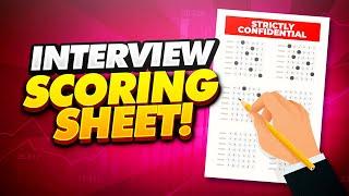 INTERVIEW SCORING SHEET How you will be ASSESSED during your JOB INTERVIEW