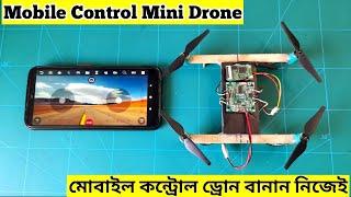 How to Make a Mobile Control Mini Drone at Home