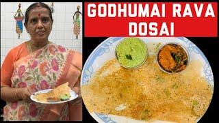 Godhumai Rava dosai  wheat Rava dosai by Revathy Shanmugam