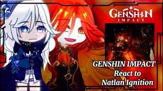 Genshin impact react to The God of war ‖Natlan Ignition Trailer ‖Mavuika ‖ Pyro Archon ‖