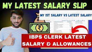 MY LATEST SALARY SLIP MY 1ST VS LATEST SALARY  IBPS Clerk Latest Salary Slip Salary & Allowances