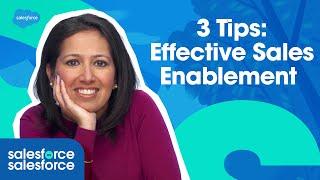 3 Enablement Tips To Ignite Your Sales Engine  Salesforce on Salesforce