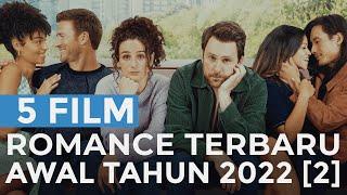 5 Film Romance Terbaru di Awal Tahun 2022 Part 2