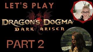 Lets Play Dragons Dogma BLIND Playthrough  Part 2