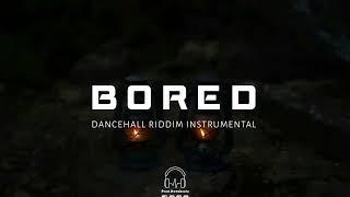 Dancehall Riddim Instrumental 2023  BORED“