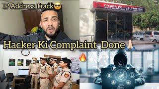 Finally Cyber Crime Me Hacker Ki Complaint Kar Hi Di